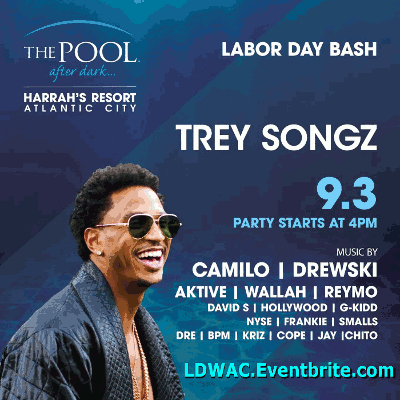 9/3 Trey Songz. Labor Day Weekend 12 Hour Pool Party Bash! The Pool After Dark, Atlantic City, NJ. Doors Open at 4PM. Limited Tickets! - ACGuestList.com