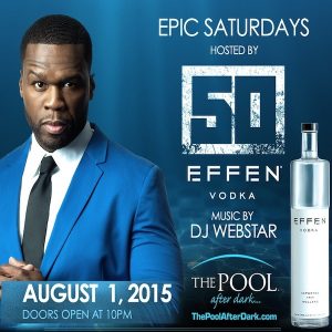 50Cent - The Pool After Dark 8/1 Epic Saturday, Discount Admission Guestlist