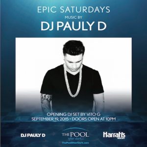 PaulyD and Vito-G Saturday 8/15 PoolAfterDark AtlanticCity - Guestlist for Reduced Admission